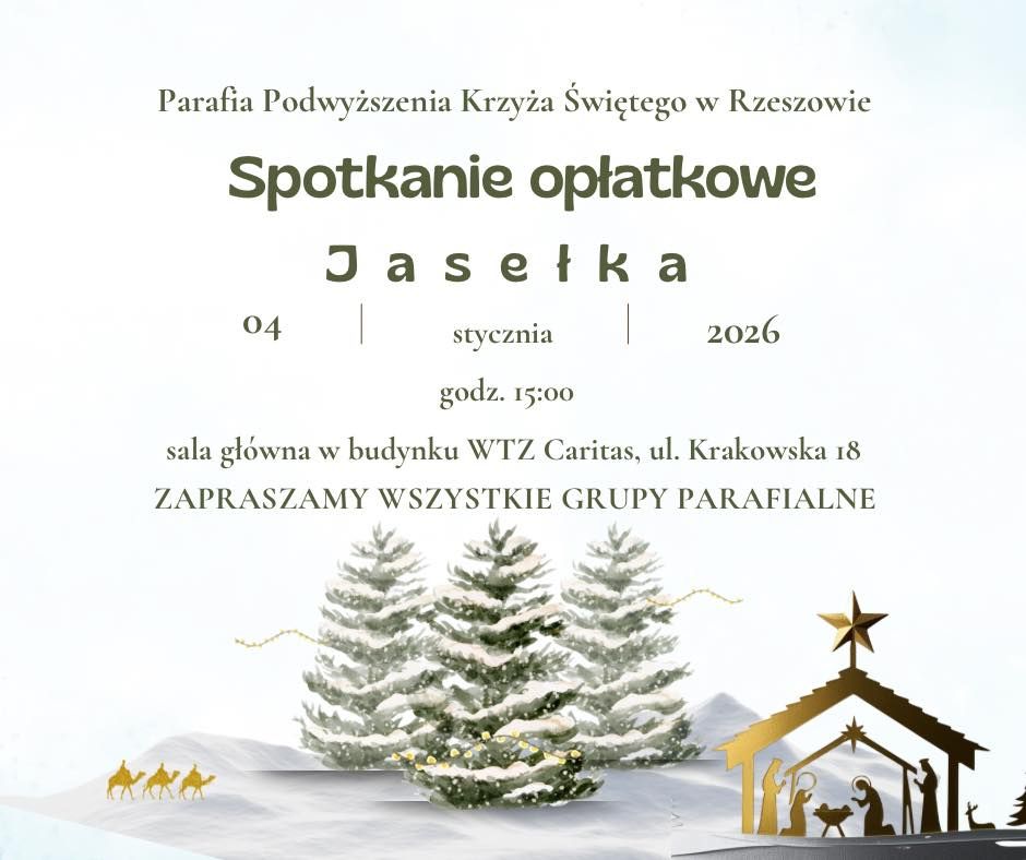 Zaproszenie na Opłatek&Jasełka
